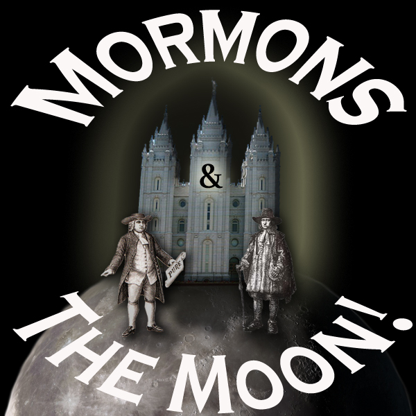 Mormons & The Moon – Mormon Culture